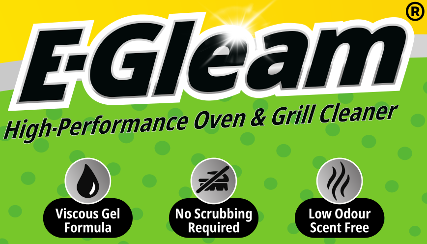 E-Gleam&reg; High Performance Oven and Grill Cleaner: viscous gel formula; no scrubbing required; low odour, scent-free.